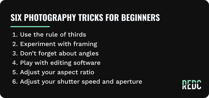 List of the six photography tricks.